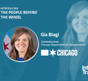 The people behind the wheel: Gia Biagi’s story, Chicago Department of Transportation