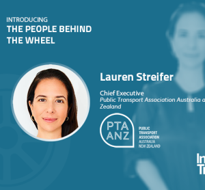 The people behind the wheel: Lauren Streifer’s story, Public Transport Association Australia and New Zealand