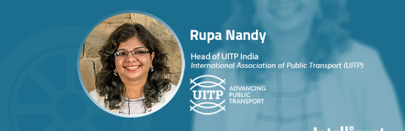 The people behind the wheel: Rupa Nandy’s story, UITP India