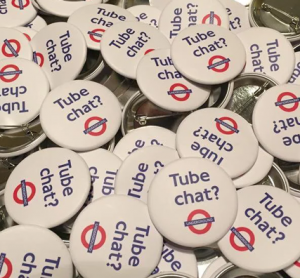 Tube chat London new badge draws attention